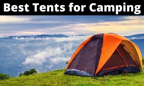 Best Tents for Camping